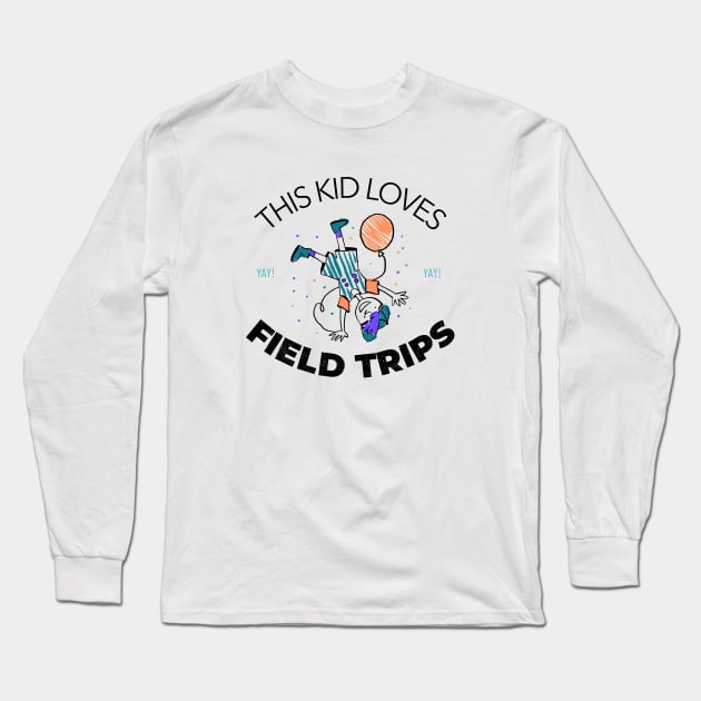 This Kid Loves Field Trips Long Sleeve T-Shirt by Mountain Morning Graphics
